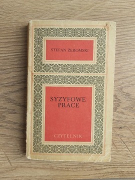 Stefan Żeromski: Syzyfowe prace