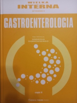 Wielka Interna. Gastroenterologia. Część 2