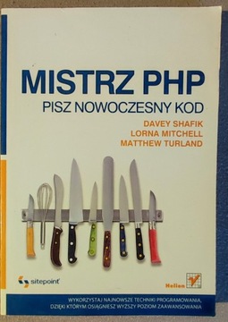 Mistrz PHP Pisz nowoczesny kod. Turland Matthew