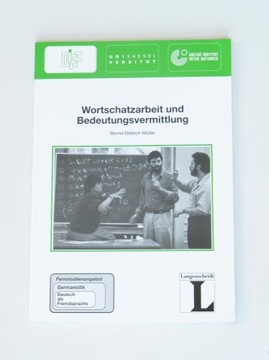 Wortschatzarbeit und Bedeutungsvermittlung - Bernd-Dietrich Muller