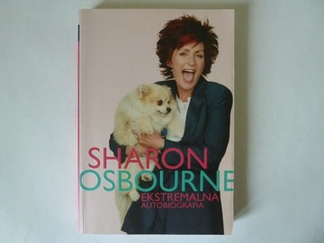 Sharon Osbourne  Ekstremalna autobiografia
