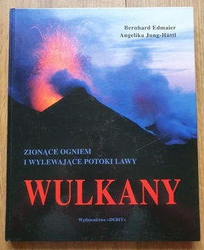 Wulkany, Bernhard Edmaier, Angelika Jung-Hüttl