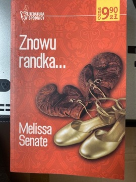 ZNOWU RANDKA MELISSA SENATE LITERATURA W SPÓDNICY 