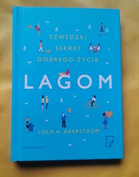 Szwedzki sekret dobrego życia Lagom