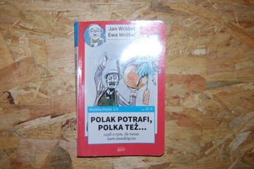 Polak potrafi, Polka też.