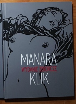 MILO MANARA - KLIK wyd. zbiorcze NAKŁAD WYCZERPANY