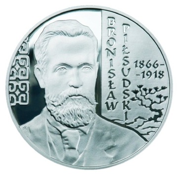 10 zł moneta srebrna Bronisław Piłsudzki 2008r. 