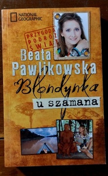 BLONDYNKA U SZAMANA  BEATA PAWLIKOWSKA