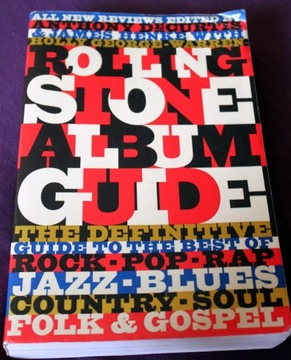 The Rolling Stone Album Guide  ROCK POP JAZZ BLUES