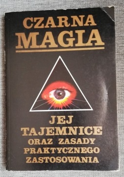 Czarna Magia. Jej tajemnice... 