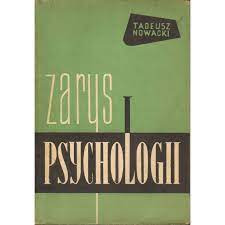 ZARYS PSYCHOLOGII - T.NOWACKI