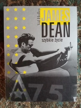 Val Holley JAMES DEAN SZYBKIE ŻYCIE