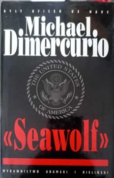 Seawolf. Michael Dimercurio.