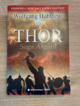 Thor. Saga Asgard. - Hohlbein Wolfgang