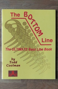 The Bottom Line. The Ultimate Bass Line Book