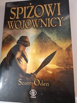 Spiżowi wojownicy Scott Oden 