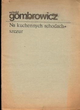 Gombrowicz Na kuchennych schodach Szczur