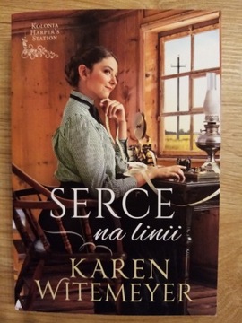 Serce na linii - Karen Witemeyer