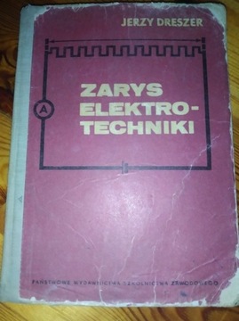 Jerzy Dreszer - Zarys elektro-techniki