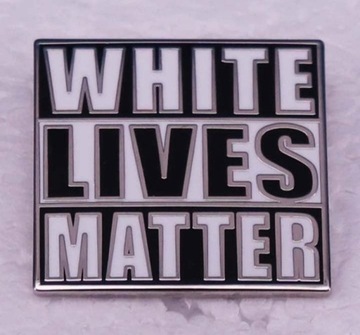 Odznaka WHITE LIVES MATTER