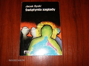 Światyna zagłady Jacek Sycki -  w pogoni za prawdą