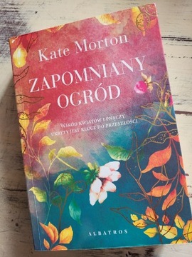 Kate Morton Zapomniany ogród 