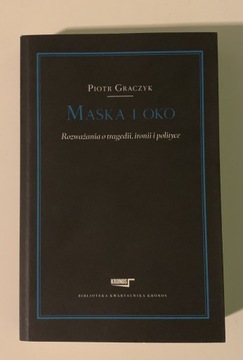 Maska i Oko - Piotr Graczyk