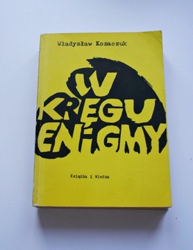 "W kręgu enigmy" W. Kozaczuk książka 1979