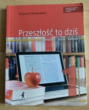 Przeszłość to dziś Część 1 Krzysztof Mrowcewicz