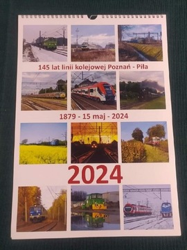 Kalendarz 2024 rok. 145 lat linii Poznań - Piła