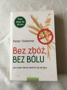 Bez zbóż Bez bólu Peter Osborne