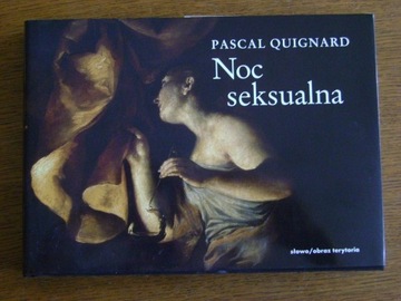 Pascal Quignard, Noc seksualna