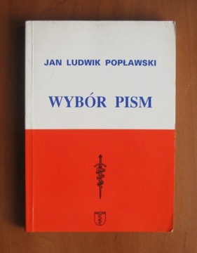 Jan Ludwik Popławski - Wybór Pism