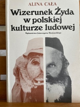 Wizerunek Żyda w polskiej kulturze ludowej; A.Cała