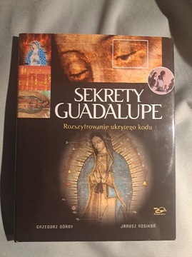 SEKRETY GUADALUPE, G.GÓRNY, J.ROSIKOŃ