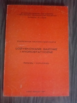 Łożyskowanie gazowe i hydrostatyczne Referaty