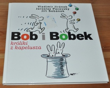 Bob i Bobek - króliki z kapelusza -Jiranek- KRK