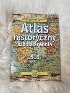 Atlas historyczny do 1815 roku Julia Tazbir