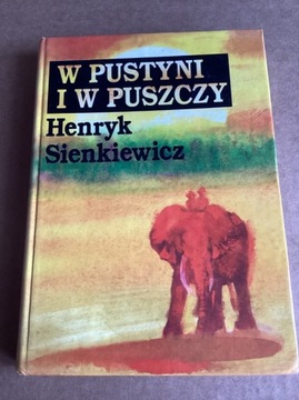 H.Sienkiewicz „ W pustyni i w puszczy „.
