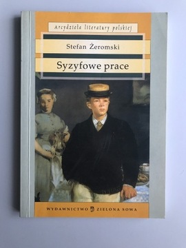 Syzyfowe prace - S. Żeromski - Zielona Sowa - 2005