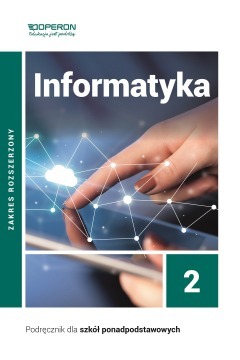 Informatyka 2. Podręcznik. Zakres rozszerzony.