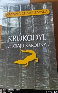 Krodyl z Kraju Karoliny.Joanna Chmielewska.