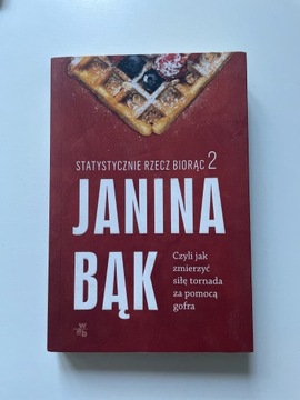 Statystycznie rzecz biorąc 2 - Janina Bąk