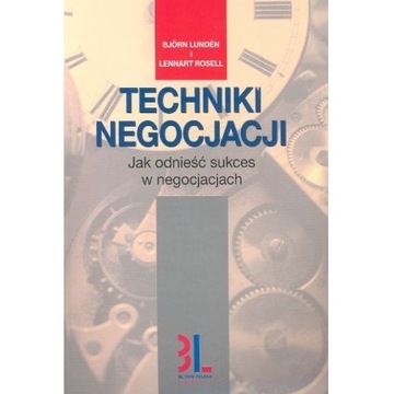 Techniki Negocjacji, B. Lunden i L. Rosell