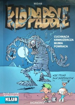 Kid paddle. Cuchnąca krwiożercza mumia powraca