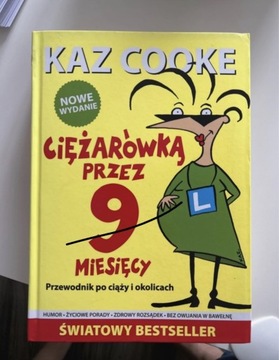 Ciężarówką przez 9 miesięcy Kaz Cooke