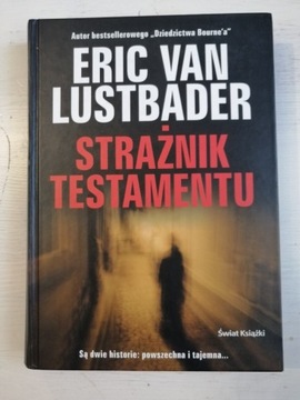 STRAŻNIK TESTAMENT - ERIC VAN LUSTBADER