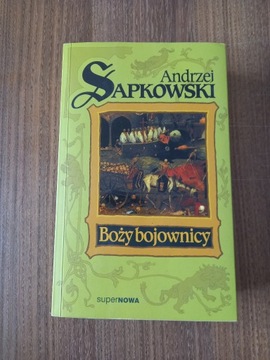 Andrzej Sapkowski - Boży bojownicy