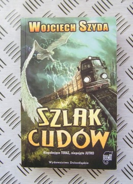 Szlak cudów - Wojciech Szyda