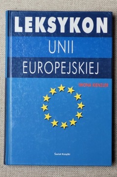 Leksykon Unii Europejskiej Iwona Kienzler